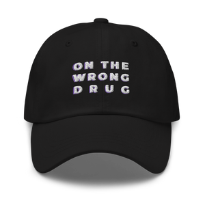 On the wrong drug  hat